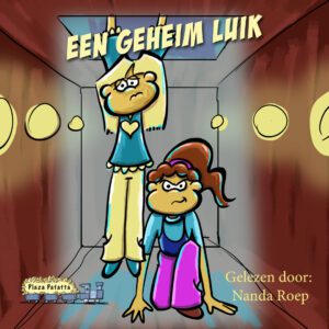 Een luisterboek voor kinderen vanaf 9 jaar, door Nanda Roep in de serie Plaza Patatta voor Leesplezier.